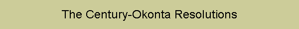 The Century-Okonta Resolutions